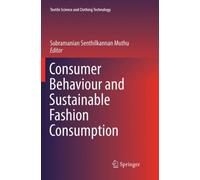 Consumer Behaviour and Sustainable Fashion Consumption