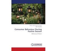 Consumer Behaviour During Festive Season: Behavioural Pattern