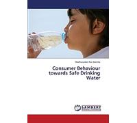 Consumer Behaviour towards Safe Drinking Water