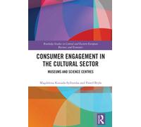Consumer Engagement in the Cultural Sector : Museums and Science Centres