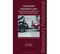 Consumer Insurance Law: Disclosure, Representations and Basis of the Contract Clauses