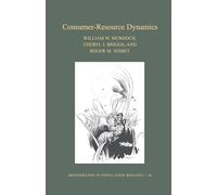 Consumer-Resource Dynamics – Monographs in Population Biology, 36
