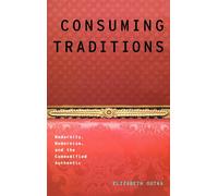 Consuming Traditions Elizabeth Outka Hardback Oxford University P