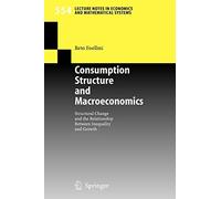 Consumption Structure and Macroeconomics : Stru. Foellmi<|