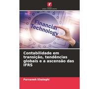 Contabilidade em transição, tendências globais e a ascensão das IFRS