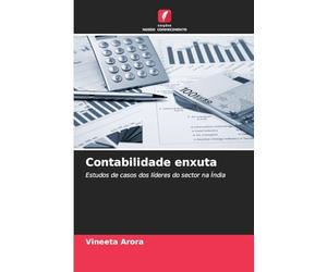 Contabilidade enxuta: Estudos de casos dos líderes do sector na Índia