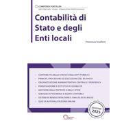 Contabilità di Stato e degli Enti locali: Per Concorsi Pubblici, Corsi di Aggiornamento e Corsi di Formazione (Compendi Portalba)