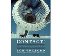 Contact!: A Victor Tanker Captain's Experiences in the RAF, Before, During and After the Falklands Conflict