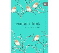 Contact Book with A-Z Index: A5 Medium Address & Telephone Notebook Organizer with Alphabet Sections | Robin Bird on Willow Branch Design Turquoise