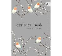 Contact Book with A-Z Index: A5 Medium Address & Telephone Notebook Organizer with Alphabet Sections | Robin Bird on Willow Branch Design Gray