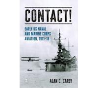 Contact! : Early Naval Aviation