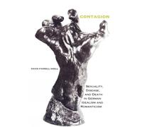 Contagion: Sexuality, Disease, and Death in German Idealism and Romanticism (Studies in Continental Thought)
