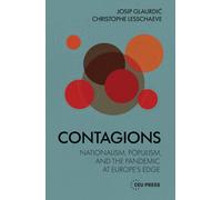 Contagions : Nationalism, Populism, and the Pandemic at Europe’s Edge