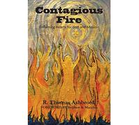 Contagious Fire: Enflaming Hearts for God and Mission