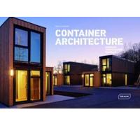 Container Architecture : Modular Construction Marvels