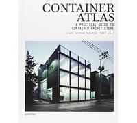 Container Atlas: A Practical Guide to Container Architecture