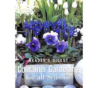 Container Gardening for All Seasons