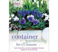 Container Gardening for All Seasons