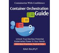 Container Orchestration Guide: Orchestrate Apps Fast | Kubernetes Without Complexity | Scale Apps Easily | DevOps With K8s | Cluster Management Simplified | cluster management simplified for prof