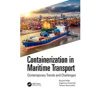 Containerization in Maritime Transport: Contemporary Trends and Challenges