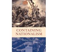 Containing Nationalism by Michael Hechter (English) Hardcover Book