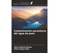 Contaminación parasitaria del agua de pozo