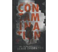 Contamination: Zombies are Human, Book One