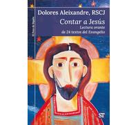 Contar a Jesús: Lectura orante de 24 textos del evangelio: 503 (El Pozo de Siquén)