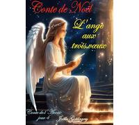 Conte de Noël: L'ange aux trois voeux