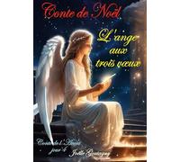Conte de Noël: L'ange aux trois voeux