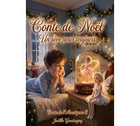 Conte de Noël: Un rêve pour toujours