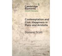 Contemplation and Society in Plato and Aristotle (Elements in Ancient Philosophy)