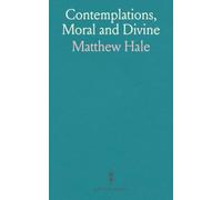 Contemplations, Moral and Divine