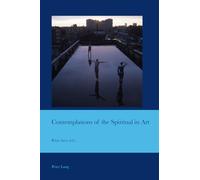 Contemplations of the Spiritual in Art: 26 (Cultural Interactions: Studies in the Relationship between the Arts)