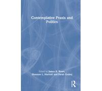 Contemplative Praxis and Politics