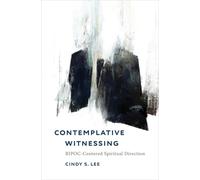 Contemplative Witnessing: BIPOC-Centered Spiritual Direction