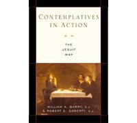 Contemplatives in Action: The Jesuit Way