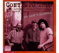 Contempo Trio - No Jamfs Allowed