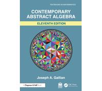 Contemporary Abstract Algebra (Textbooks in Mathematics)