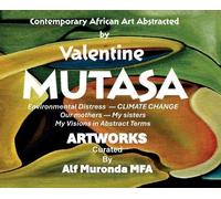 Contemporary African Art Abstracted by Valentine Mutasa