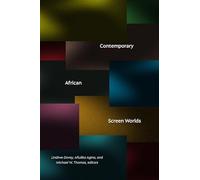 Contemporary African Screen Worlds