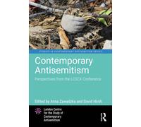 Contemporary Antisemitism : Perspectives from the LCSCA Conference