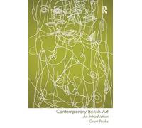 Contemporary British Art: An Introduction