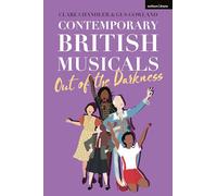 Contemporary British Musicals: ‘Out of the Darkness’