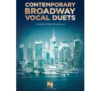 Contemporary Broadway Vocal Duets: 31 Songs from 19 Musicals