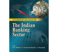Contemporary Challenges for The Indian Banking Sector