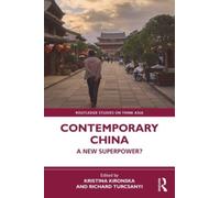 Contemporary China : A New Superpower?