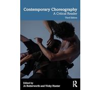 Contemporary Choreography: A Critical Reader