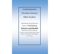 Contemporary Christian Science Bible Studies (One in a series)