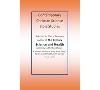 Contemporary Christian Science Bible Studies: Two in a series